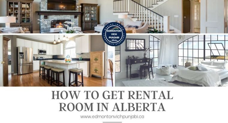 How to Get Rental Room in Alberta- Essential Tips and Resources 2024